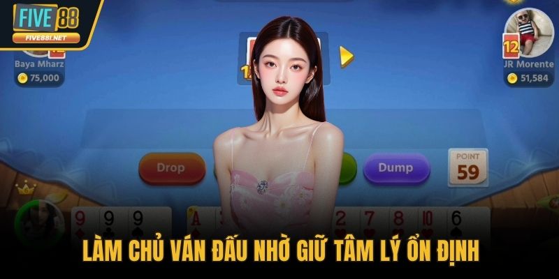 Làm chủ ván đấu nhờ giữ tâm lý ổn định